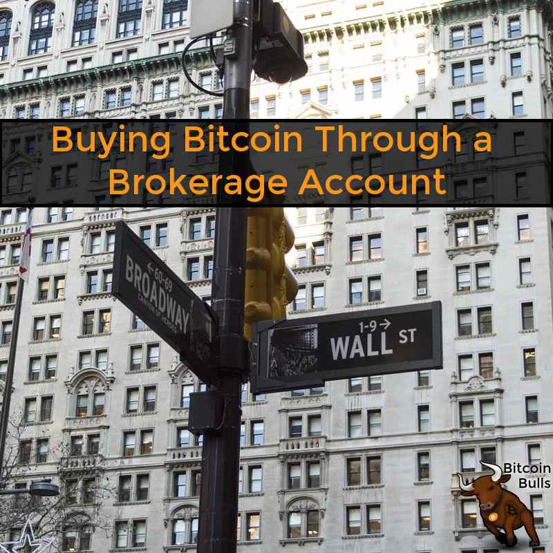 can i buy bitcoin through a broker
